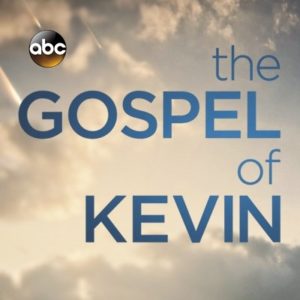 "The Gospel of Kevin" Season 1 - ABC