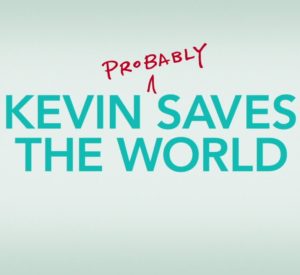 ABC "Kevin (Probably) Saves the World" Season 1